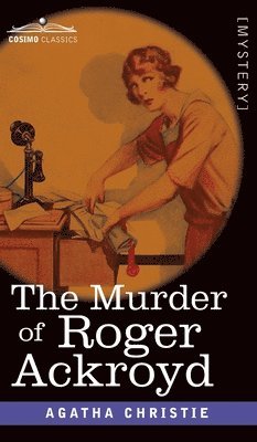 bokomslag The Murder of Roger Ackroyd