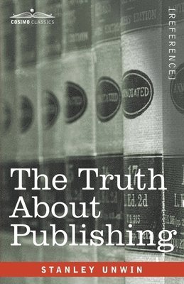 The Truth About Publishing 1