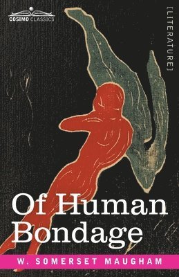 W. Somerset Maugham - Of Human Bondage, Häftad