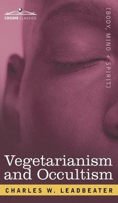 bokomslag Vegetarianism and Occultism