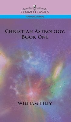 Christian Astrology 1