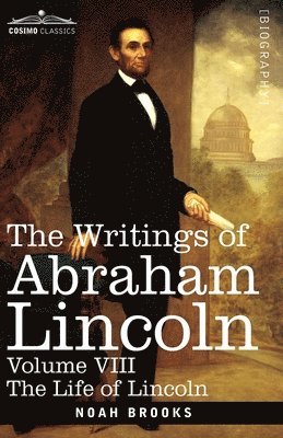 bokomslag The Writings of Abraham Lincoln