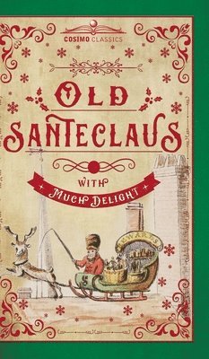 bokomslag Old Santeclaus with Much Delight