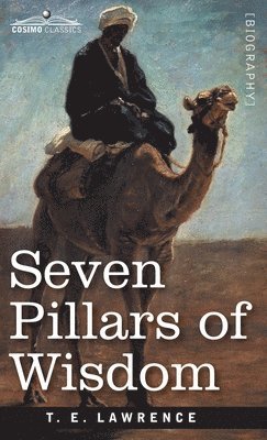 T E Lawrence - Seven Pillars of Wisdom, Inbunden