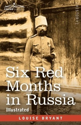 Six Red Months in Russia 1