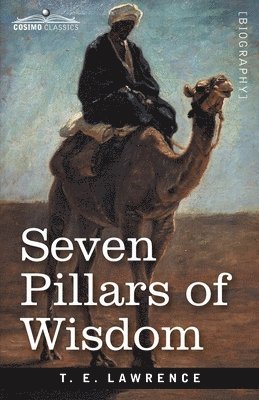 T E Lawrence - Seven Pillars of Wisdom, Häftad