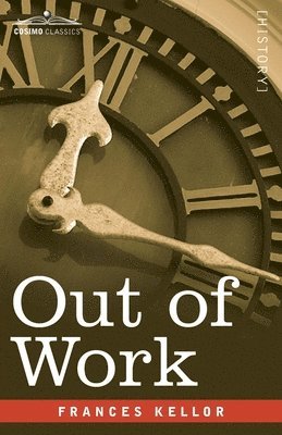Frances Kellor - Out of Work, Häftad