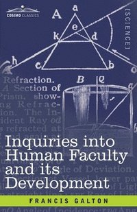 bokomslag Inquiries into Human Faculty and its Development