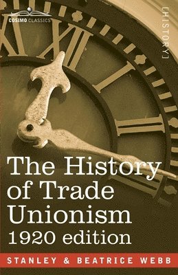 Sidney Webb, Beatrice Webb - History of Trade Unionism, Häftad