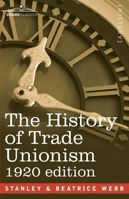 bokomslag The History of Trade Unionism