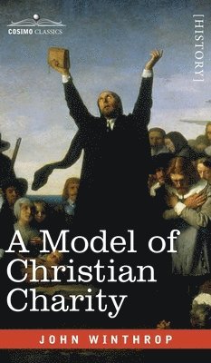 bokomslag A Model of Christian Charity