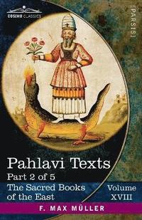 bokomslag Pahlavi Texts, Part 2 of 5