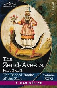 bokomslag The Zend-Avesta, Part 3 of 3