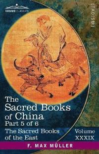 bokomslag The Sacred Books of China, Part 5