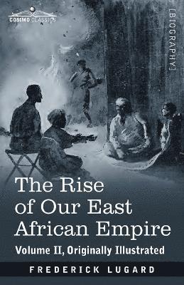 The Rise of Our East African Empire 1