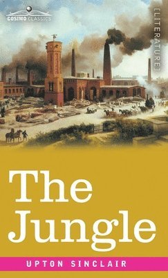 Upton Sinclair - The Jungle, Inbunden