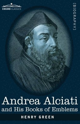 Henry Green - Andrea Alciati and His Books of Emblems, Häftad