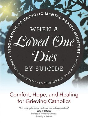 bokomslag When a Loved One Dies by Suicide
