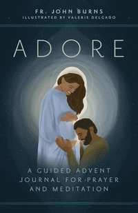 bokomslag Adore: A Guided Advent Journal for Prayer and Meditation