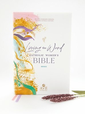 Living the Word Catholic Women's Bible (Rsv2ce, Full Color, Single Column Hardcover Journal/Notetaking, Wide Margins) 1