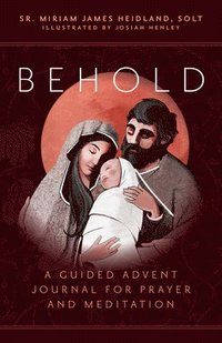bokomslag Behold: A Guided Advent Journal for Prayer and Meditation