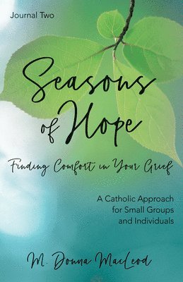 bokomslag Seasons of Hope Journal Two: Finding Comfort in Your Grief