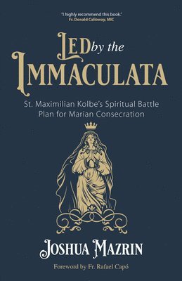 bokomslag Led by the Immaculata