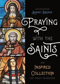 bokomslag Praying with the Saints