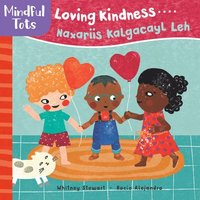 bokomslag Mindful Tots: Loving Kindness (Bilingual Somali & English)