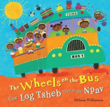 bokomslag Wheels on the Bus (Bilingual Hmong & English)