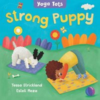 bokomslag Yoga Tots: Strong Puppy