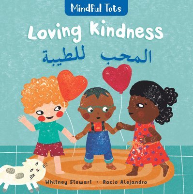 Whitney Stewart - Mindful Tots: Loving Kindness (Bilingual Arabic & English), Kartonnage