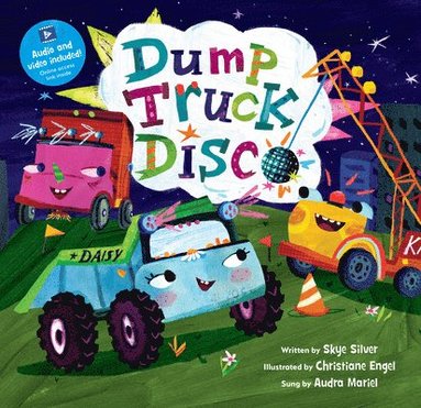 Skye Silver - Dump Truck Disco, Häftad