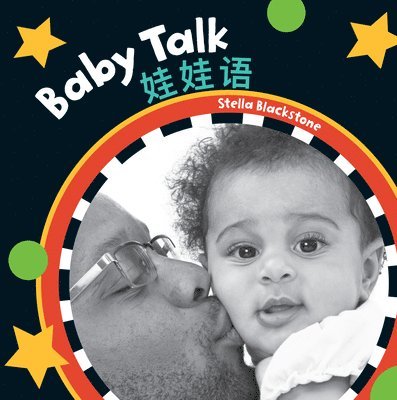 Stella Blackstone - Baby Talk (Bilingual Simplified Chinese & English), Kartonnage