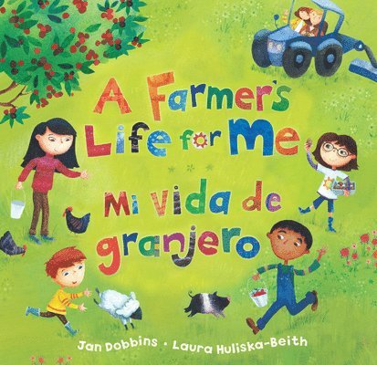 A Farmer's Life for Me (Bilingual Spanish & English) 1