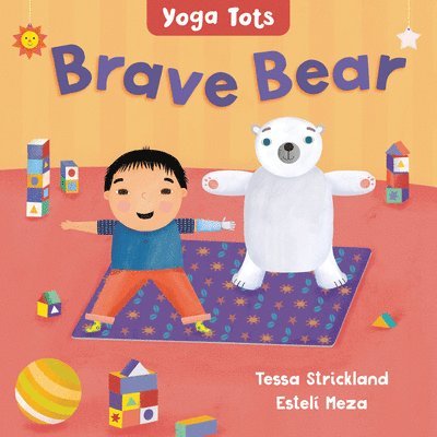 Yoga Tots: Brave Bear 1
