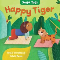 bokomslag Yoga Tots: Happy Tiger