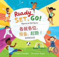 bokomslag Ready, Set, Go! (Bilingual Simplified Chinese & English): Sports of All Sorts