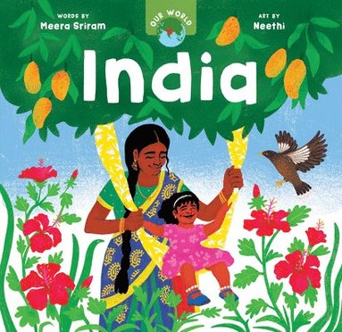 Meera Sriram - Our World: India, Kartonnage