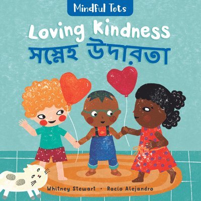 Whitney Stewart - Mindful Tots: Loving Kindness (Bilingual Bengali & English), Kartonnage