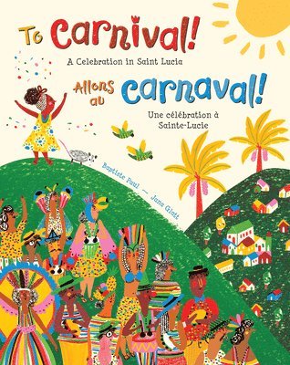 To Carnival! (Bilingual French & English) 1