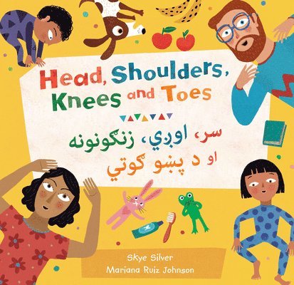 Skye Silver - Head, Shoulders, Knees and Toes (Bilingual Pashto & English), Häftad