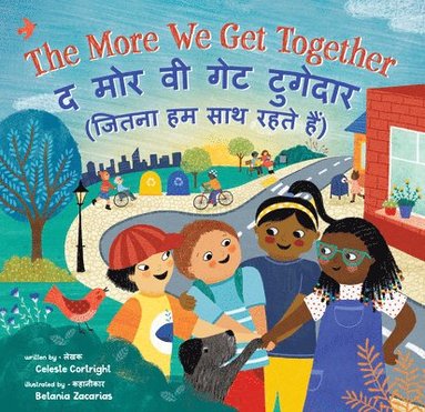 bokomslag The More We Get Together (Bilingual Hindi & English)