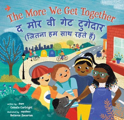 The More We Get Together (Bilingual Hindi & English) 1