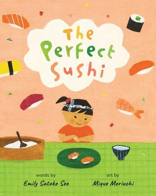 Emily Satoko Seo - Perfect Sushi, Inbunden