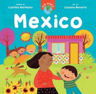Cynthia Harmony - Our World: Mexico, Kartonnage