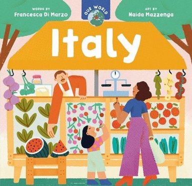 Francesca Di Marzo - Our World: Italy, Kartonnage