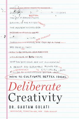 Deliberate Creativity 1