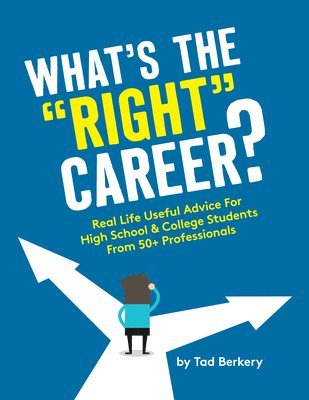 What's the 'Right' Career? 1