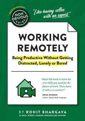 The Non-Obvious Guide to Working Remotely (Being Productive Without Getting Distracted, Lonely or Bored) 1